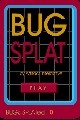 Jeu gratuit Bugsplat